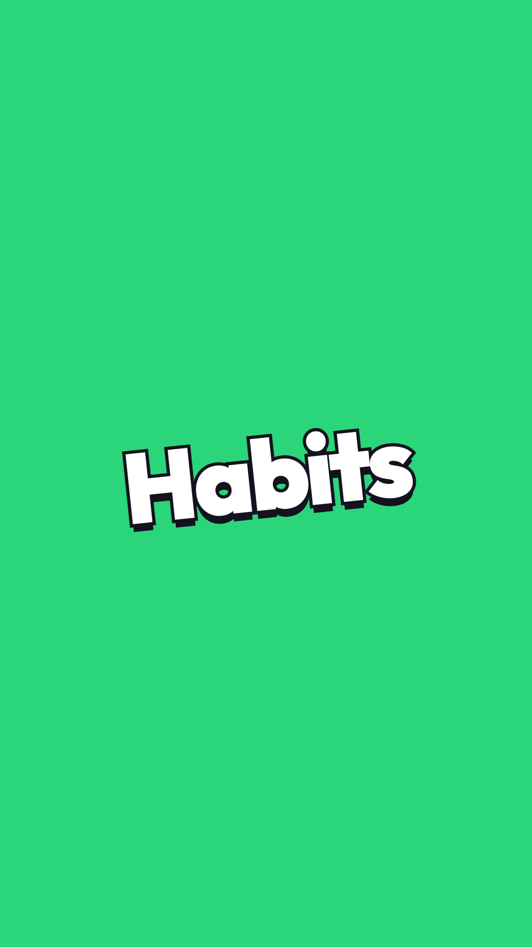 Habits highlight